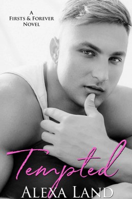 Tempted (Firsts & Forever Stories 3)
