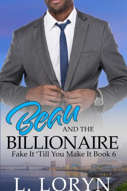 Beau and the Billionaire (Fake It T (1169)