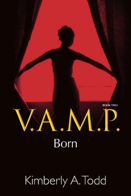 V.A.M.P.: Born (V.A.M.P. #2)