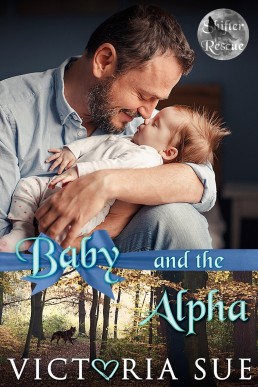 Baby and the Alpha (Shifter Rescue 2.5)
