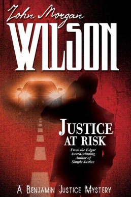 Justice at Risk (Benjamin Justice, #3)