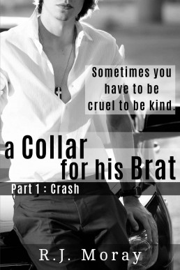A Collar For His Brat #1 Crash