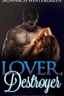 Lover, Destroyer_ A Grandimanderian (489)