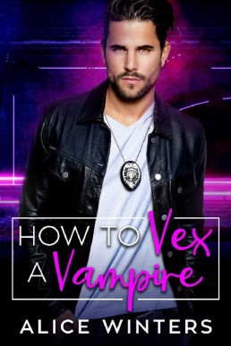 How to Vex a Vampire (VRC: Vampire Related Crimes 1)