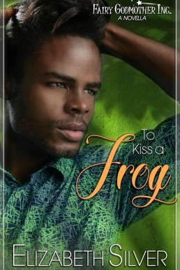 To Kiss a Frog (Fairy Godmother Inc. 3)