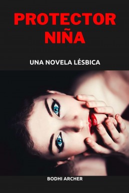 PROTECTOR NINA_ Una novela lesbica (1321)