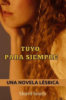 Tuyo para siempre_ Una novela lesbi (2172)