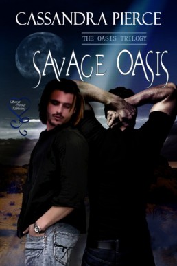 Savage Oasis (Oasis Trilogy 2)