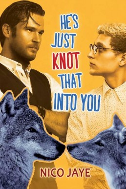 He's Just Knot That Into You (2069)