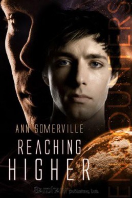 Reaching Higher (Encounters #2) (2001)