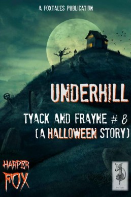Underhill (Tyack & Frayne #8)