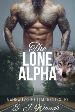The Lone Alpha (MM Werewolf Shifter (2110)