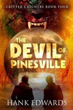 The Devil of Pinesville (Critter Catchers #4)