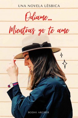 Odiame_. Mientras yo te ame_ Una no (2170)