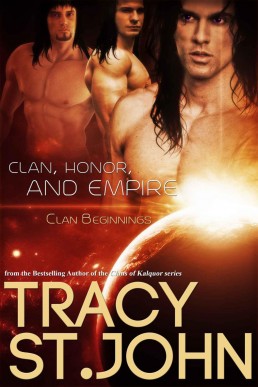 Clan, Honor, and Empire (Clan Beginnings Book 3)