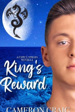 King's Reward_ A Fate's Strays Novel (84)