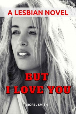 But I Love You_ A Lesbian Novel (2210)