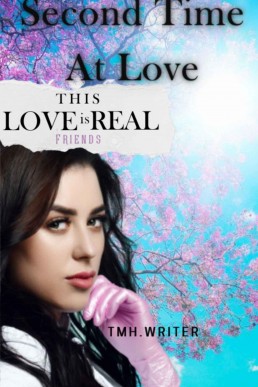 Second Time at Love (This Love is Real Friends) (1334)
