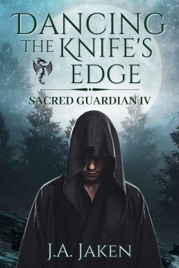 Dancing the Knife's Edge (Sacred Guardian 4)