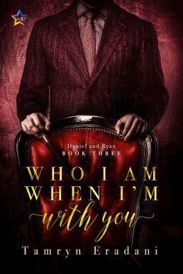 Who I Am When I'm With You (702)