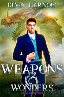 Weapons & Wonders (Jak & Leander 2) (715)