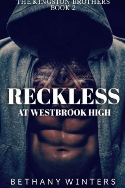 Reckless at Westbrook High (The Kingston Brothers #2)