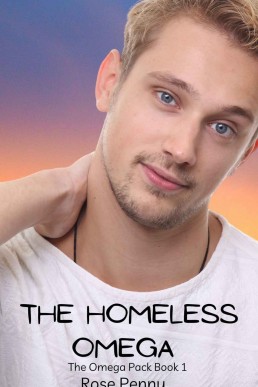 The Homeless Omega (The Omega Pack (697)
