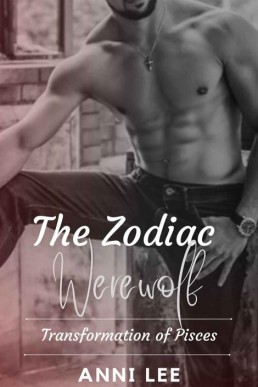 Transformation of Pisces (The Zodiac Werewolf 3)