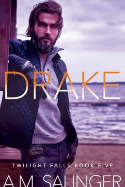 Drake (Twilight Falls Book 5) (4380)