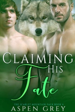Claiming His Fate_ An M_M Shifter M (4632)