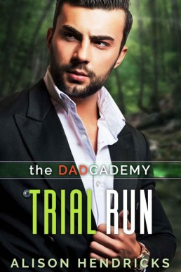 Trial Run (The DADcademy Book 3) (4300)
