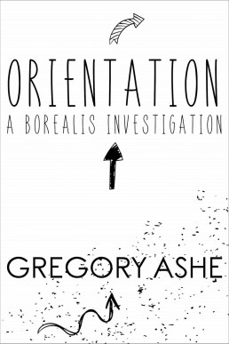 Orientation (Borealis Investigations 1) (8565)