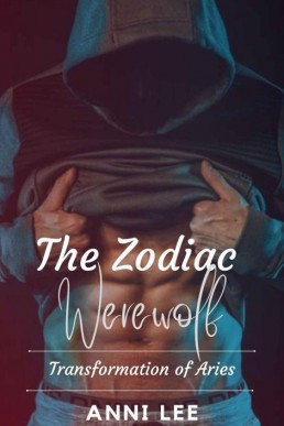 Transformation of Aries (The Zodiac Werewolf 4)