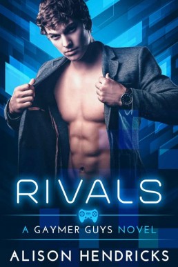 Rivals (Gaymer Guys Book 1) (4289)