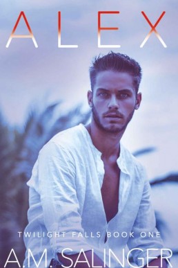 Alex (Twilight Falls Book 1) (4377)