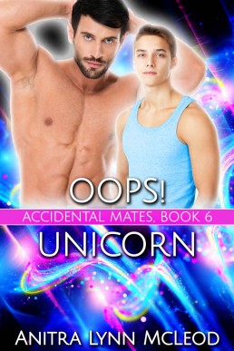 Oops! Unicorn (Accidental Mates Boo (1178)