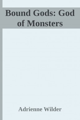 God of Monsters (Bound Gids Book 8) (1425)