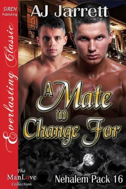 A Mate to Change For [Nehalem Pack (3934)