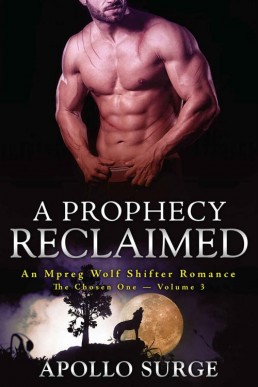 A Prophecy Reclaimed_ M_M Wolf Shif (2284)