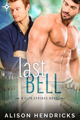 Last Bell (Glen Springs Book 2)