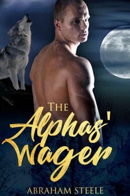 The Alphas' Wager (Fated & Dominated 5)