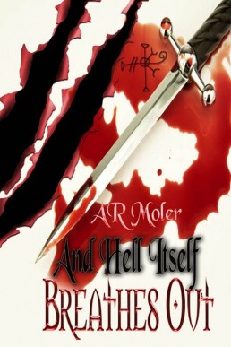 And Hell Itself Breathes Out (SIS Case Files 1)