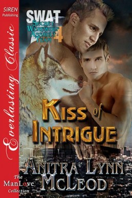 Kiss of Intrigue [SWAT--Secret Were (3831)