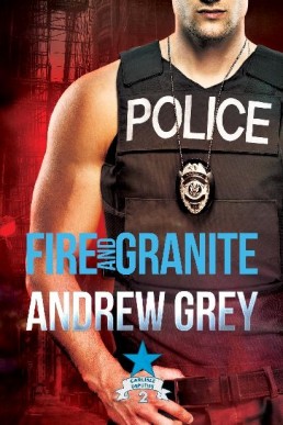 Fire and Granite (Carlisle Deputies Book 2)