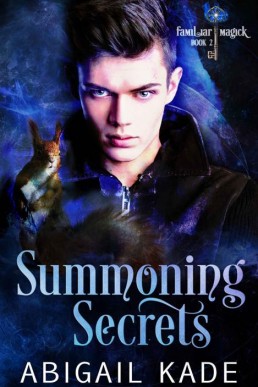 Summoning Secrets (Familiar Magick #2)