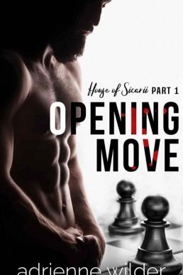 Opening Move (House of Sicarii #1)