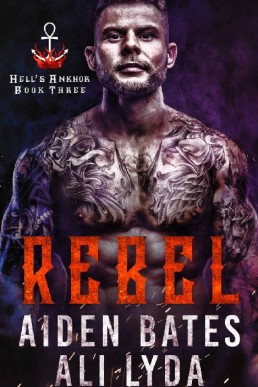 Rebel (Hell's ‘Ankhor Book 3) (1510)