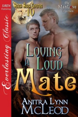 Loving a Loud Mate [Rough River Coy (845)