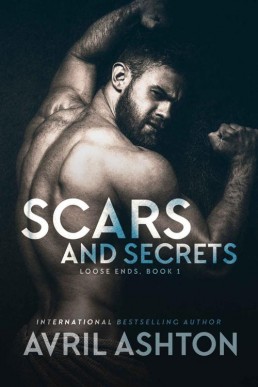 Scars and Secrets (Loose Ends #1)
