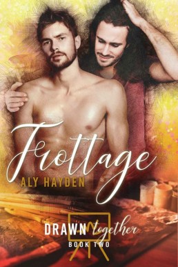 Frottage (Drawn Together Book 2) (4312)